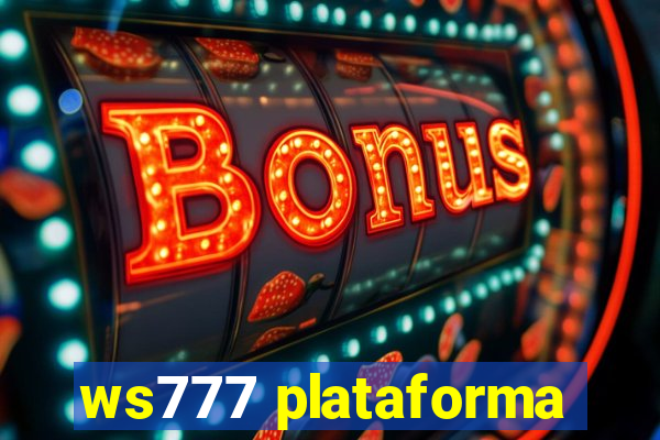 ws777 plataforma